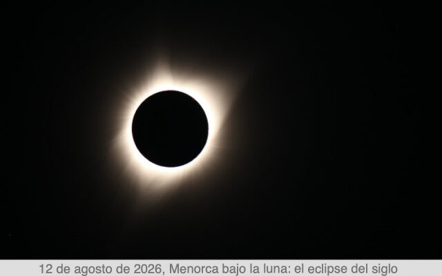 12 de agosto de 2026, eclipse solar total en Menorca